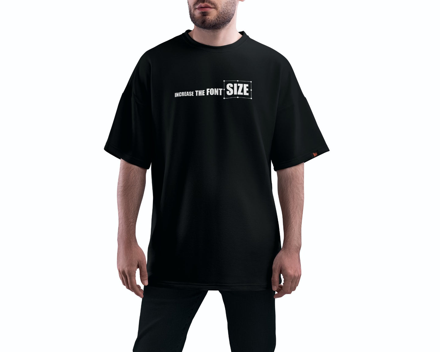 Increase Font Size Oversize T-Shirt Online